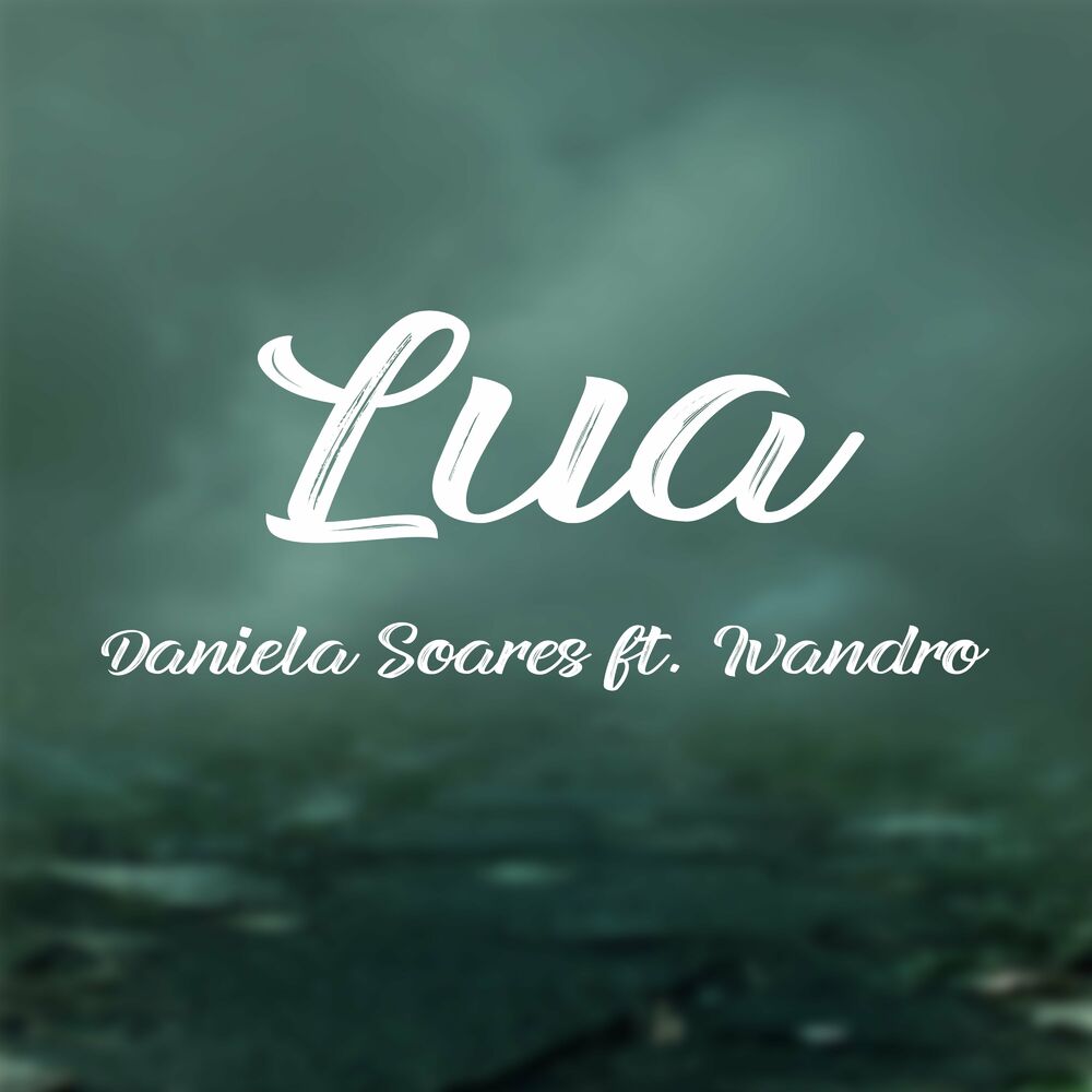 Daniela Soares & Ivandro - Lua Download Mp3