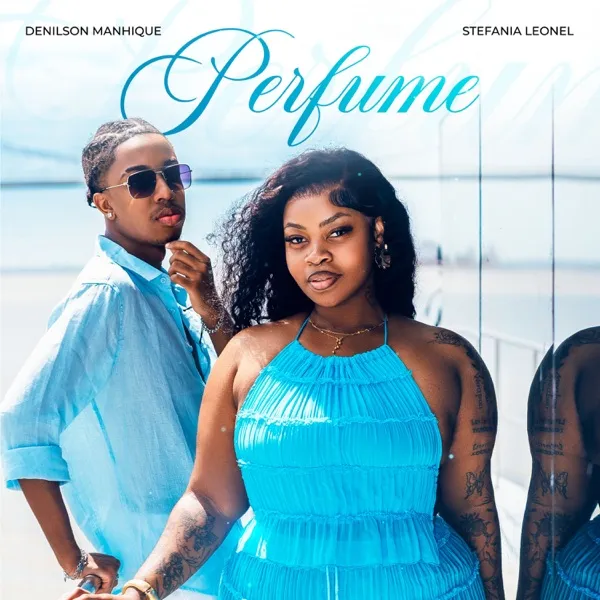 Denilson Manhique - Perfume (feat. Stefânia Leonel) Download Mp3