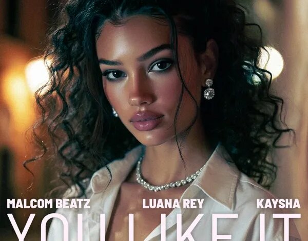 Malcom Beatz, Luana Rey & Kaysha