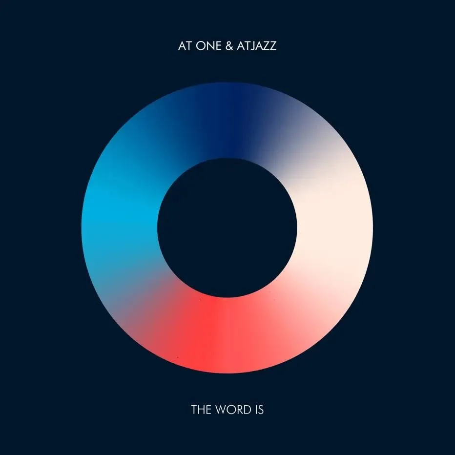At One & Atjazz - The Word Is Download Mp3