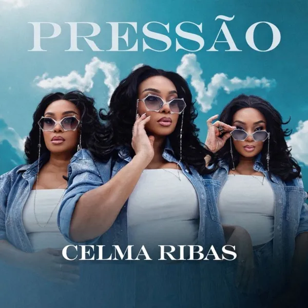 Celma Ribas - Pressão Download Mp3