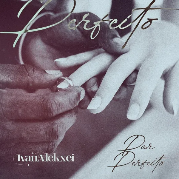 Ivan Alekxei - Par Perfeito Download Mp3