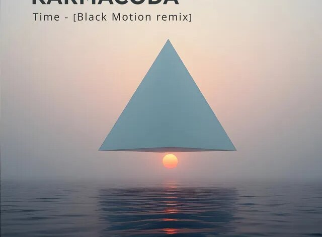 KARMACODA - Time - Black Motion Remix (AFRO HOUSE) 2026 Download mp3 • Judizeu News