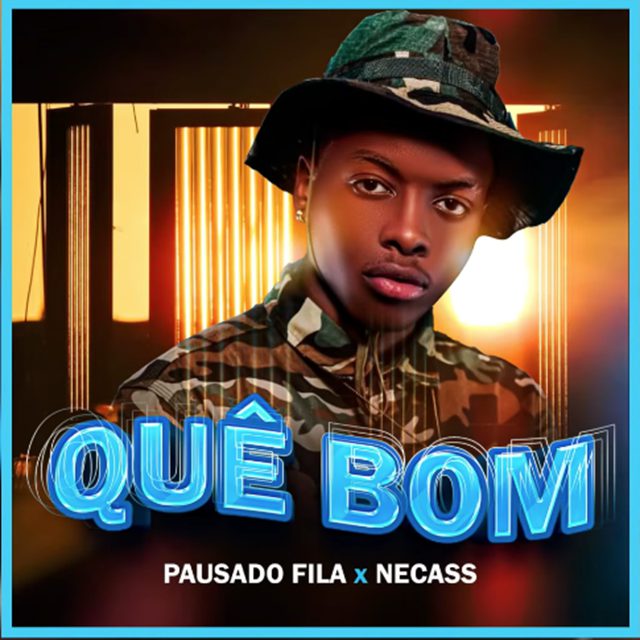 Pausado Fila - Quê Bom (feat. Necass Prod. Dj Filla Carrega) (AFRO HOUSE) 2026 Download mp3 • Judizeu News