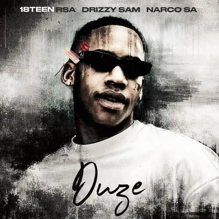 18Teen Rsa, Drizzy Sam Rsa & Narco SA