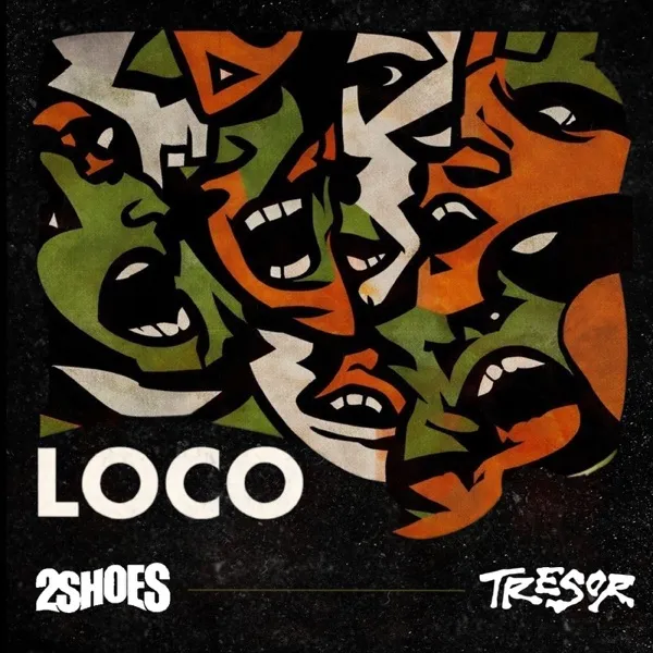 2Shoes & TRESOR - Loco Download Mp3
