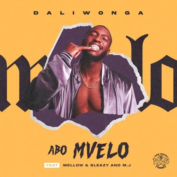 Abo Mvelo (feat. Mellow & Sleazy & M.J) Download Mp3