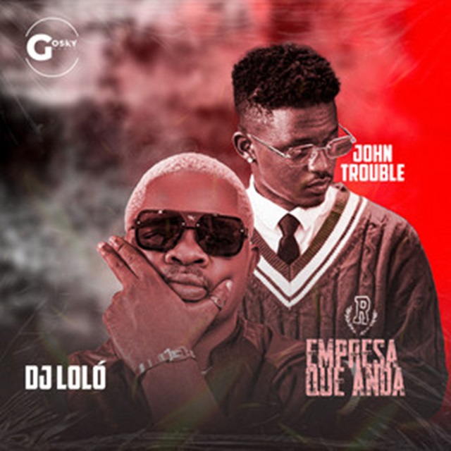 DJ Loló - Empresa Que Anda (feat. John Trouble) (AFRO HOUSE) 2026 Download mp3 • Judizeu News