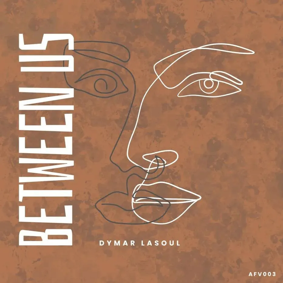 Dymar LaSoul - Between Us Download Mp3