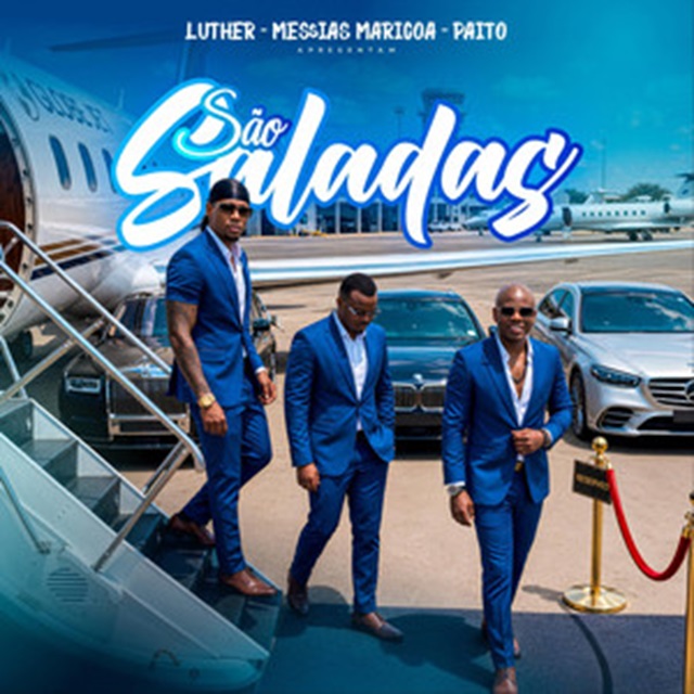 Messias Maricoa - São Saladas (feat. Luther & Paito) (AFRO HOUSE) 2026 Download mp3 • Judizeu News