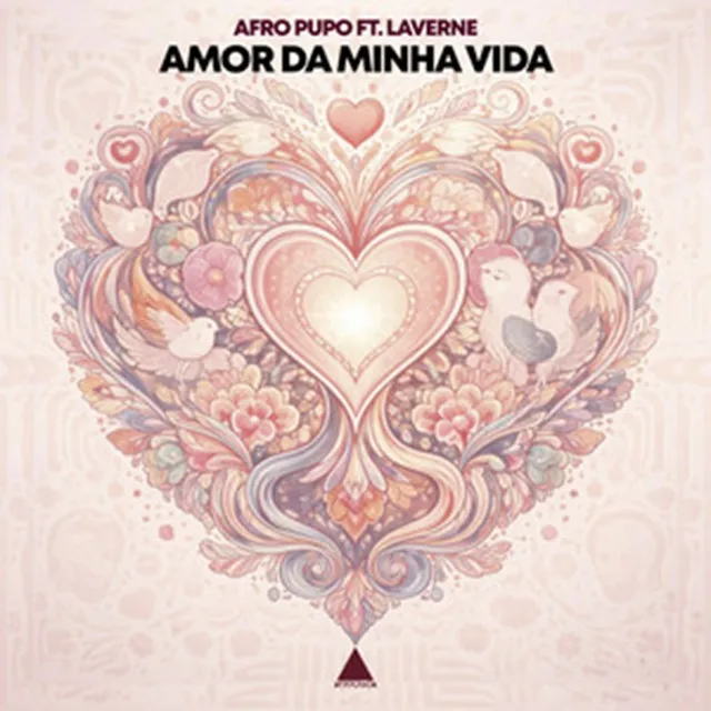 Afro Pupo - Amor da Minha Vida