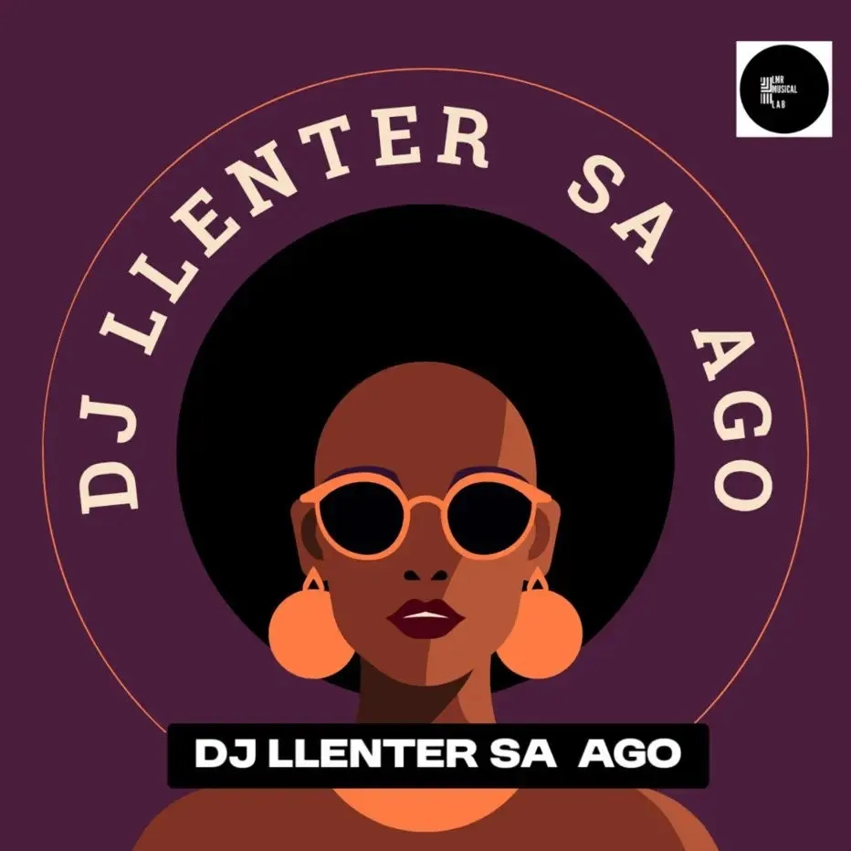 DJ Llenter SA - Ago Download Mp3
