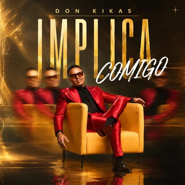 Don Kikas - Implica Comigo Download Mp3