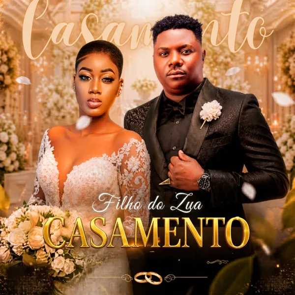 Filho Do Zua - Casamento Download Mp3