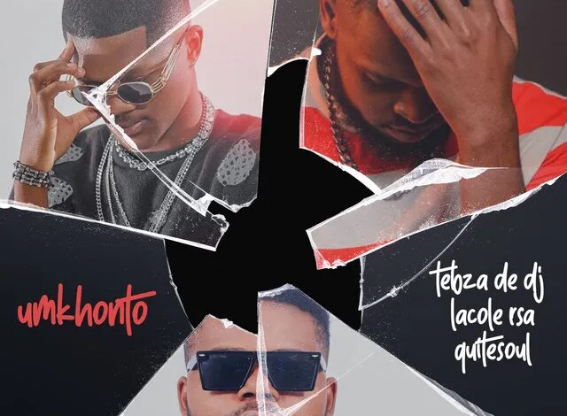Tebza De DJ, Lacole Rsa & Quitesoul